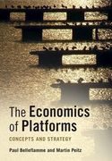 The Economics of Platforms: Concepts and Strategy 