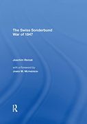 A Very Civil War: The Swiss Sonderbund war of 1847 (en Inglés)