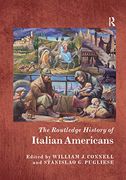 The Routledge History of Italian Americans (Routledge Histories) (en Inglés)