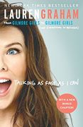 Talking as Fast as i Can: From Gilmore Girls to Gilmore Girls (And Everything in Between) (en Inglés)