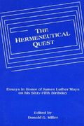 the hermeneutical quest: essays in honor of james luther mays on his sixty-fifth birthday