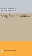 Song for an Equinox (Works by St. -John Perse) (en Inglés)