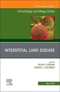 Interstitial Lung Disease, an Issue of Immunology and Allergy Clinics of North America (Volume 43-2) (The Clinics: Internal Medicine, Volume 43-2) 