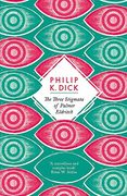 the three stigmata of palmer eldritch. philip k. dick (en Inglés)