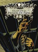 Escape de la Prisión de Papel (Biblioteca Maldita