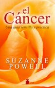 El Cáncer. Una Guía Sencilla y Práctica