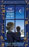 The Silent Stars go by 