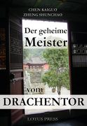 Der Geheime Meister vom Drachentor (en Alemán)