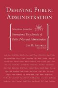 defining public administration: selections from the international encyclopedia of public policy and administration