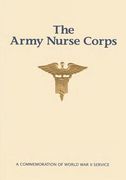 The Army Nurse Corps: A Commemoration of World War II Service (en Inglés)