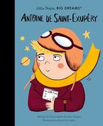 Antoine de Saint-Exupéry - Little People, BIG DREAMS