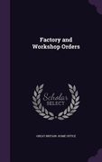 Factory and Workshop Orders (en Inglés)