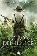 Esclavos del Honor (in Spanish)