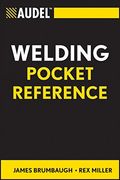 Audel Welding Pocket Reference (Audel Technical Trades Series) 