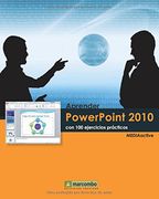 Aprender PowerPoint 2010 con 100 ejercicios prácticos (APRENDER...CON 100 EJERCICIOS PRÁCTICOS)
