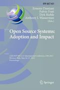 Open Source Systems: Adoption and Impact: 11th Ifip Wg 2.13 International Conference, OSS 2015, Florence, Italy, May 16-17, 2015, Proceedings