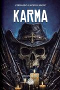 Karma: A short novel about fury, broken men, and towns condemned by darkness (en Inglés)