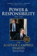 The Alastair Campbell Diaries: Volume Three: Power and Responsibility 1999-2001 Volume 3 (en Inglés)