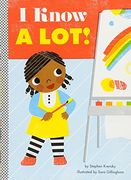 I Know a Lot! (Empowerment Series)