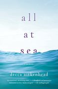 All at Sea: A Memoir (en Inglés)