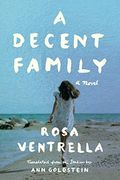A Decent Family: A Novel 