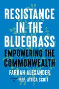 Resistance in the Bluegrass: Empowering the Commonwealth (en Inglés)