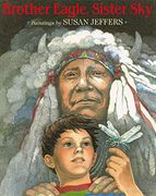 Brother Eagle, Sister Sky: A Message From Chief Seattle 