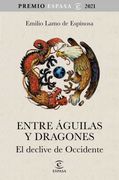 Entre Águilas y Dragones: El Declive de Occidente (no Ficción)