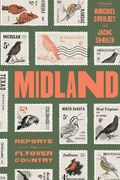 Midland: Reports from Flyover Country (en Inglés)