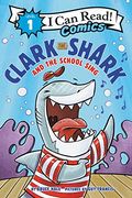 Clark the Shark and the School Sing (i can Read Comics Level 1) (en Inglés)