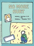 Grow: No More Hurt: A Child's Workbook About Recovering From Abuse (en Inglés)