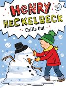 Henry Heckelbeck Chills out (10) (en Inglés)