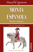 Monta Española, Normas Y Manejos (Clasicos De La Equitacion)