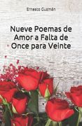 Nueve Poemas de Amor a Falta de Once para Veinte