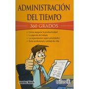 Administracion del Tiempo. 360 Grados