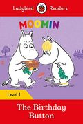 Moomin: The Birthday Button - Ladybird Readers Level 1 