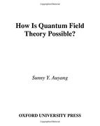How is Quantum Field Theory Possible? (en Inglés)
