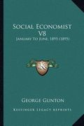 social economist v8: january to june, 1895 (1895)