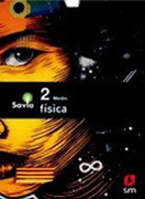 Física 2º Medio (Proyecto Savia) (Sm)