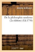 de La Philosophie Moderne (2e Edition)