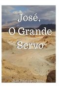 José, O Grande Servo (en Portugués)