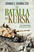 La Batalla de Kursk: El Gran Choque de Tanques de la Segunda Guerra Mundial