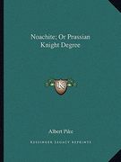 noachite; or prussian knight degree (en Inglés)