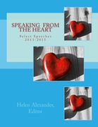 Speaking from the Heart: Select Speeches 2013-2015 (en Inglés)