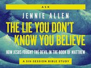 The lie you Don't Know you Believe Conversation Card Deck: How Jesus Fought the Devil in the Book of Matthew (en Inglés)