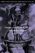 Contours of Death and Disease in Early Modern England (Cambridge Studies in Population, Economy and Society in Past Time) (en Inglés)