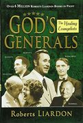 God'S Generals Healing Evangelists: 4 (en Inglés)