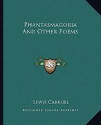 phantasmagoria and other poems (en Inglés)