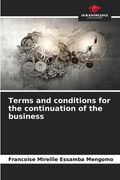 Terms and conditions for the continuation of the business (en Inglés)
