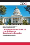 La Gobernanza Eficaz en los Gobiernos Seccionales Ecuador